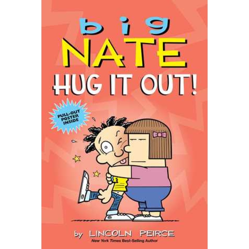 Big Nate Comic #21 : Hug It Out – Paperback