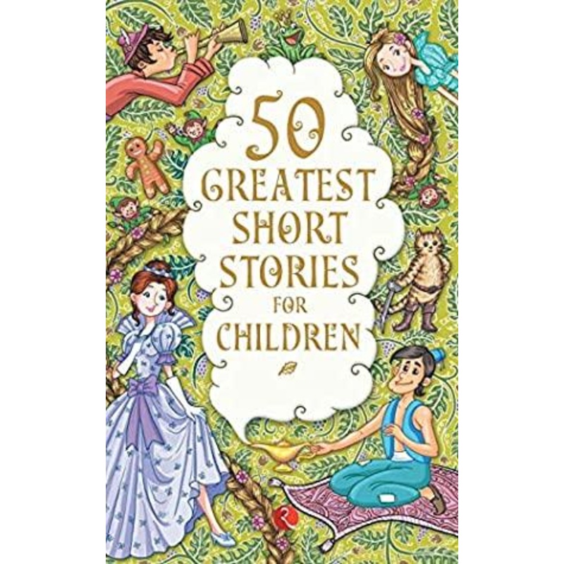 50 GREATEST SHORT STORIES FOR CHILDREN