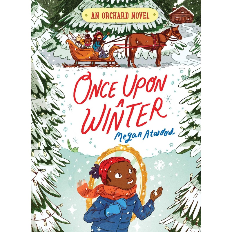 An Orchard Novel #2 : Once Upon a Winter – Hardback
