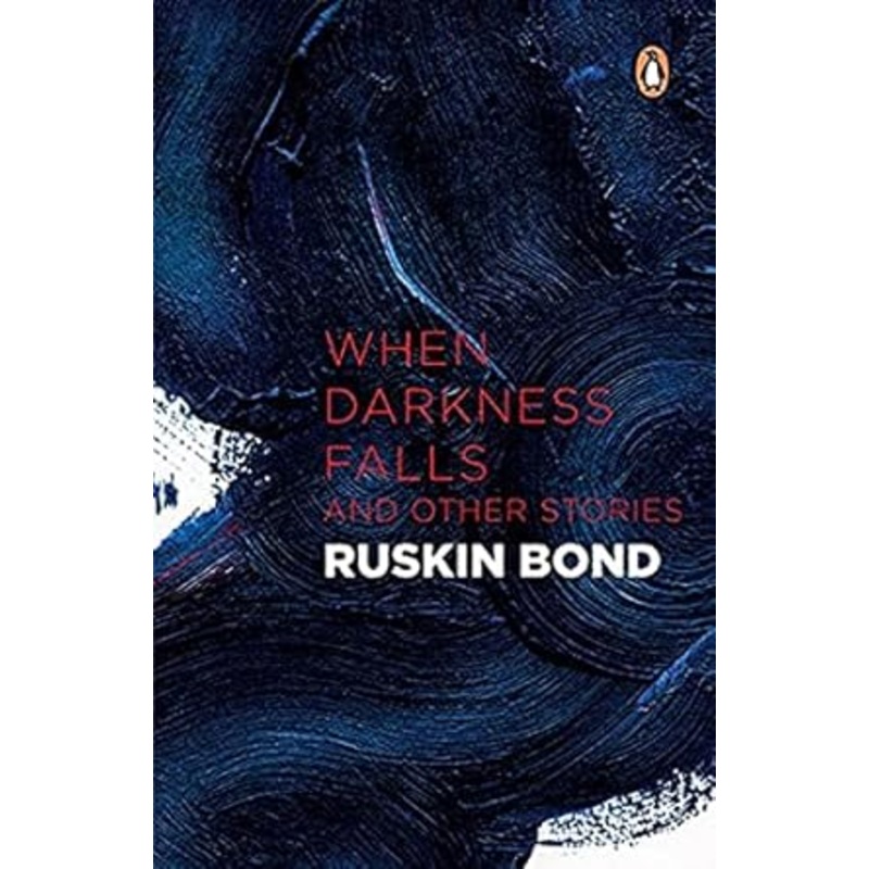 When Darkness Falls and Other Stories – Paperback