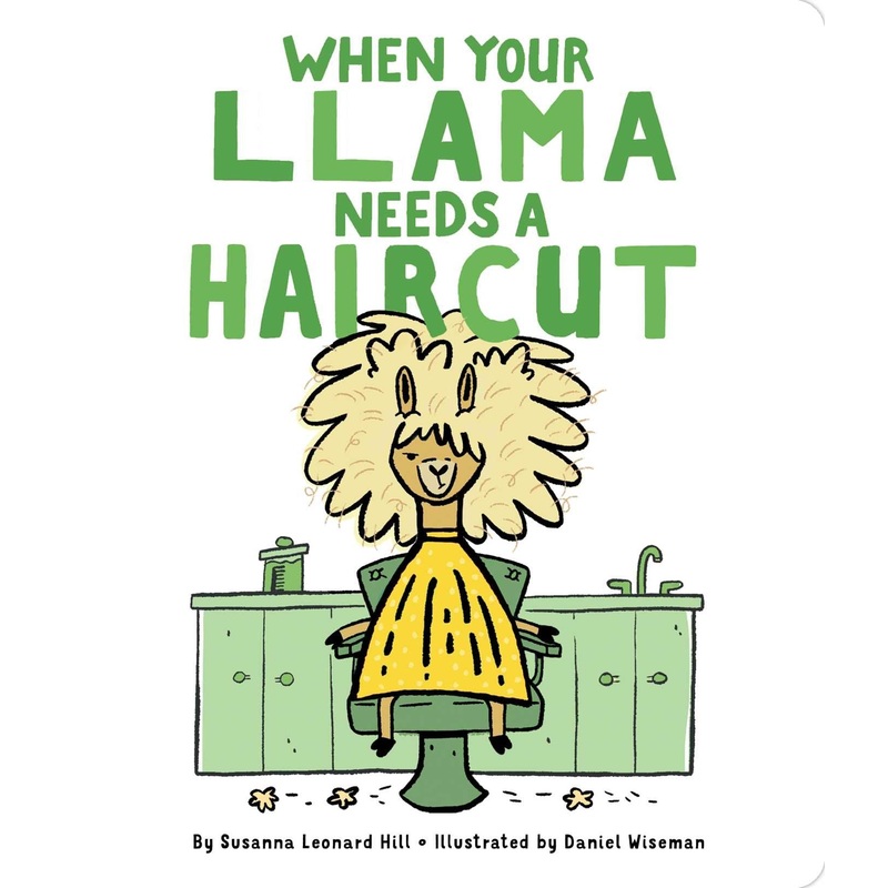When Your Llama Needs a Haircut -Board book