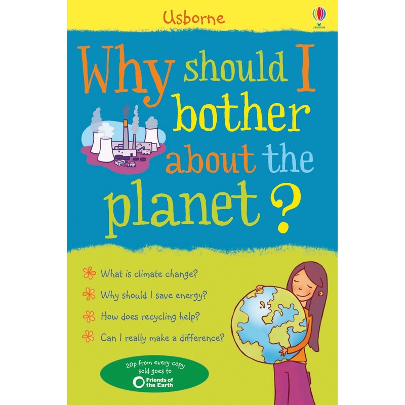 Why should I bother about the Planet? (What and Why) – Paperback