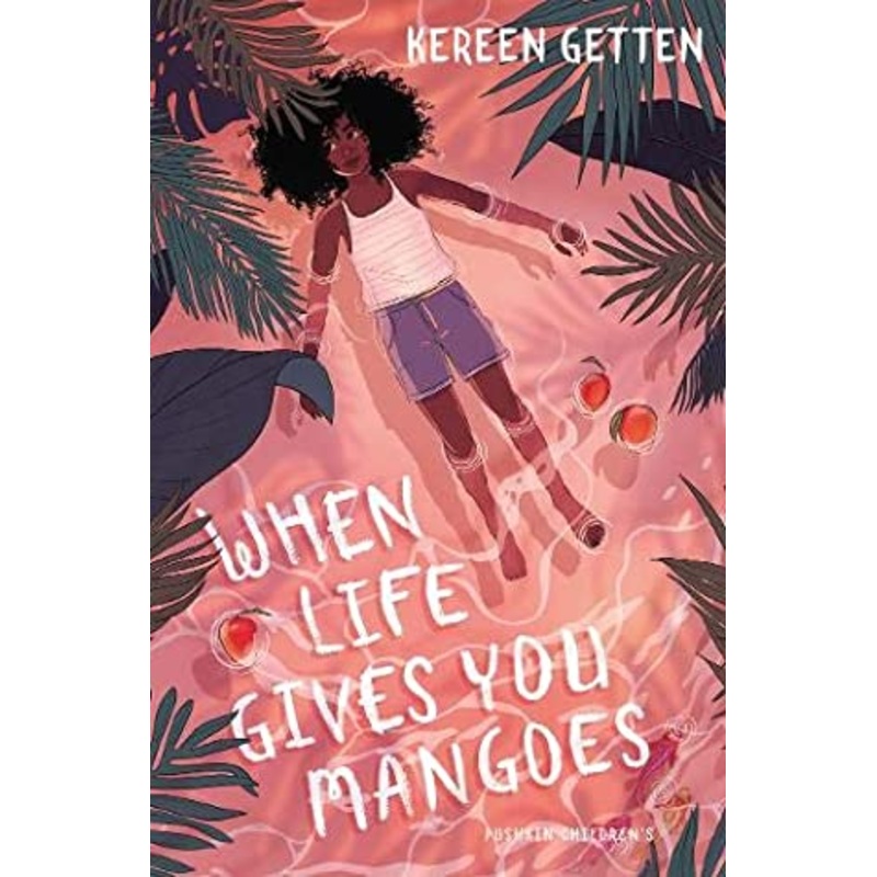 When Life Gives You Mangoes – Paperback