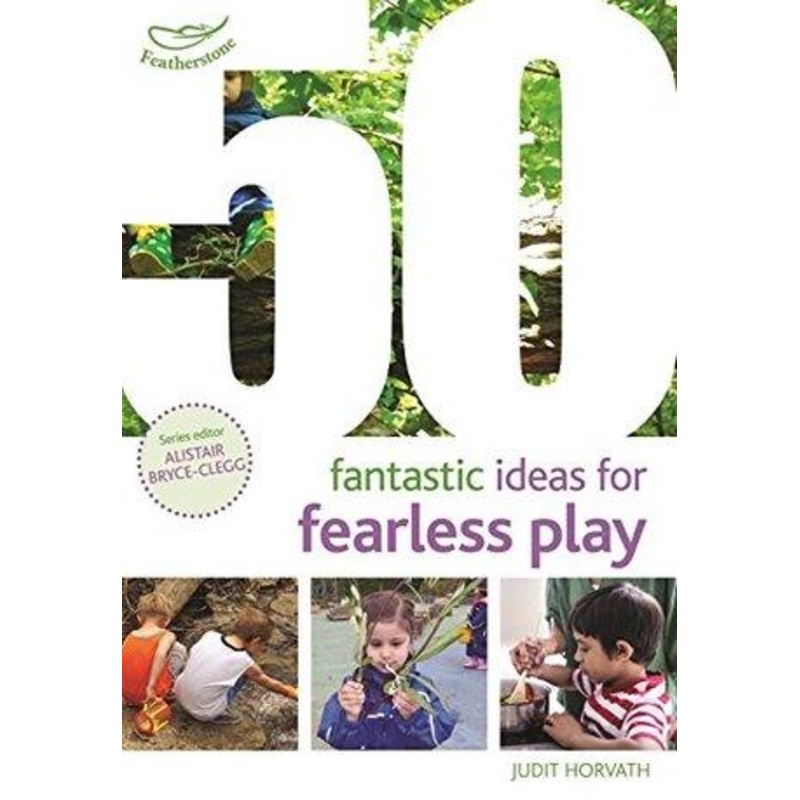 50 Fantastic Ideas for Fearless Play – Paperback