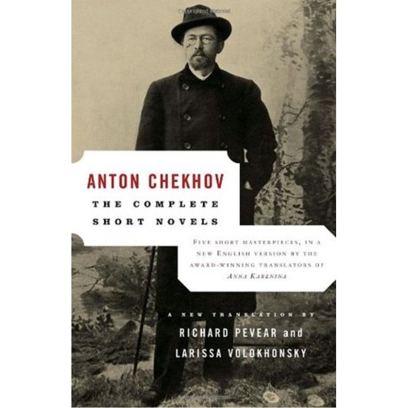 ANTON CHEKHOV COMPLETE SHORT NOVELS