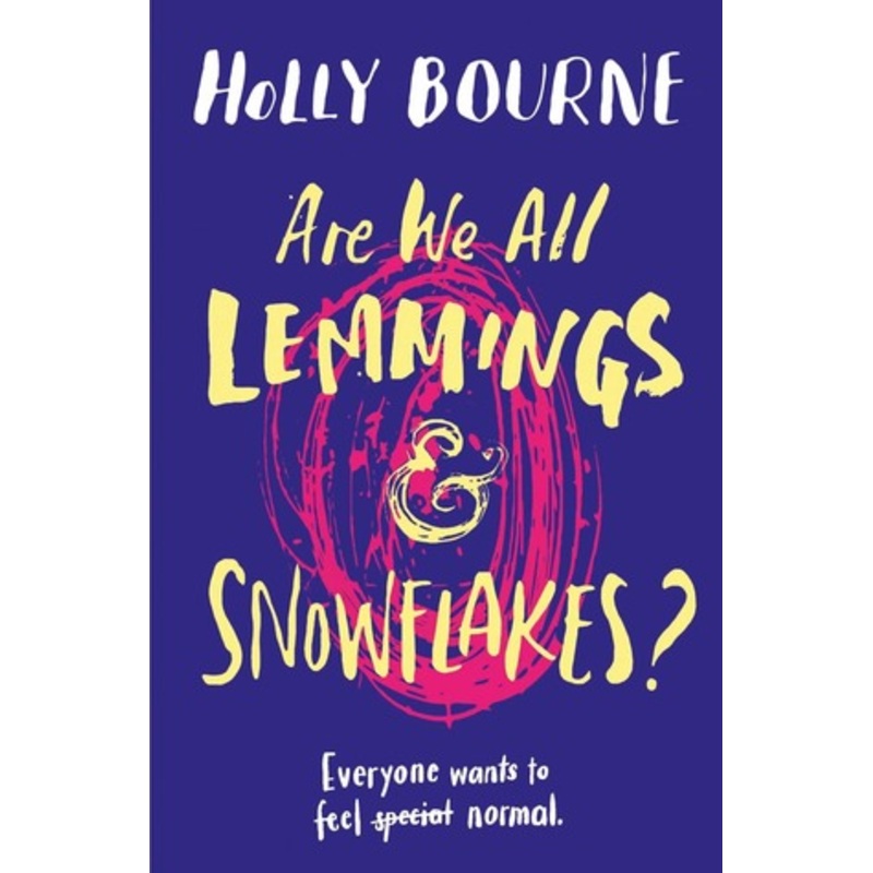 Are We All Lemmings and Snowflakes? – Paperback
