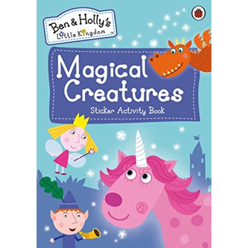 Ben and Holly’s Little Kingdom: Magical Creatures Sticker Activity Book – Paperback