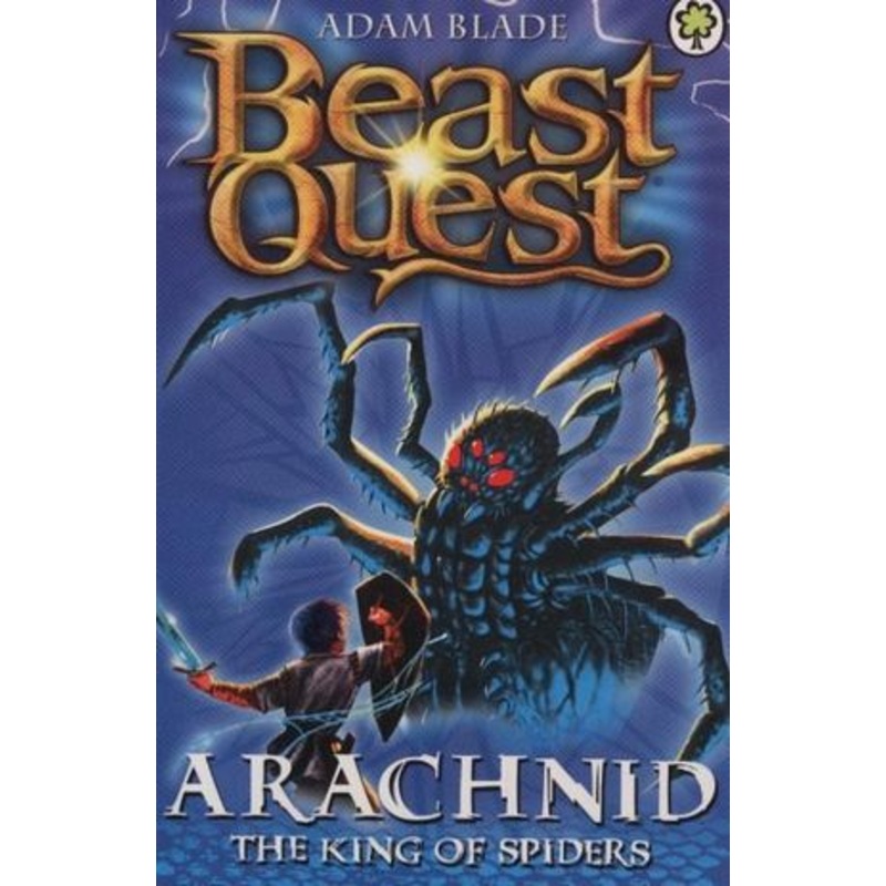 BEAST QUEST 05 : ARACHNID THE KING OF SPIDERS ( SERIES : 02 )