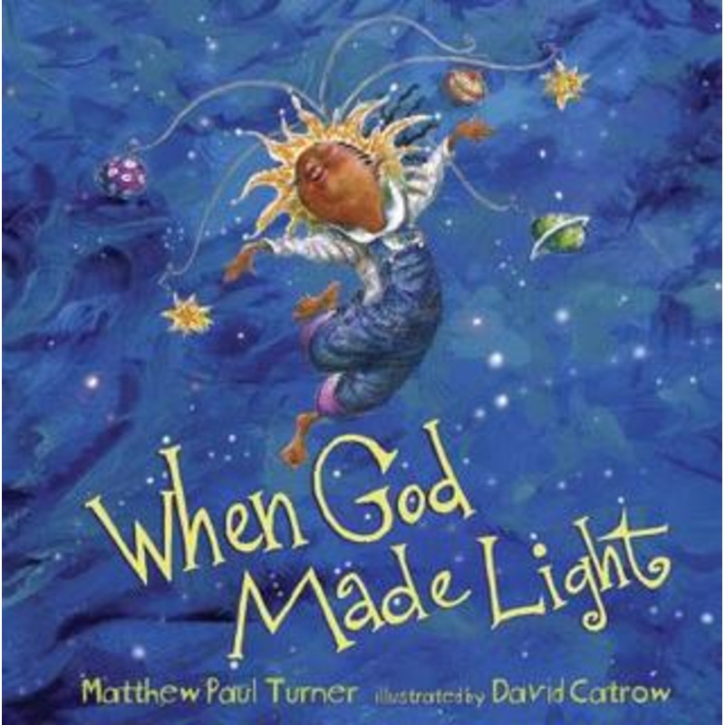 When God Made Light – Hardback