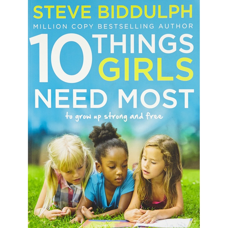 10 Things Girls Need Most to Grow Up Strong and Free – Paperback