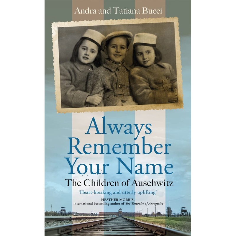 Always Remember Your Name – Hardback
