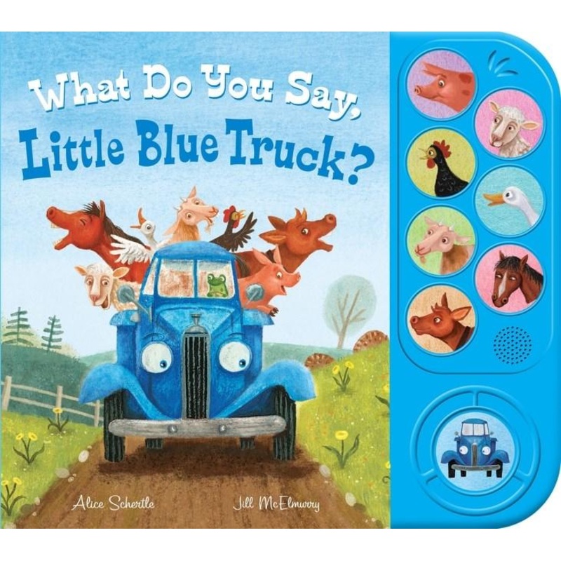 WHAT DO YOU SAY LITTLE BLUE TRUCK