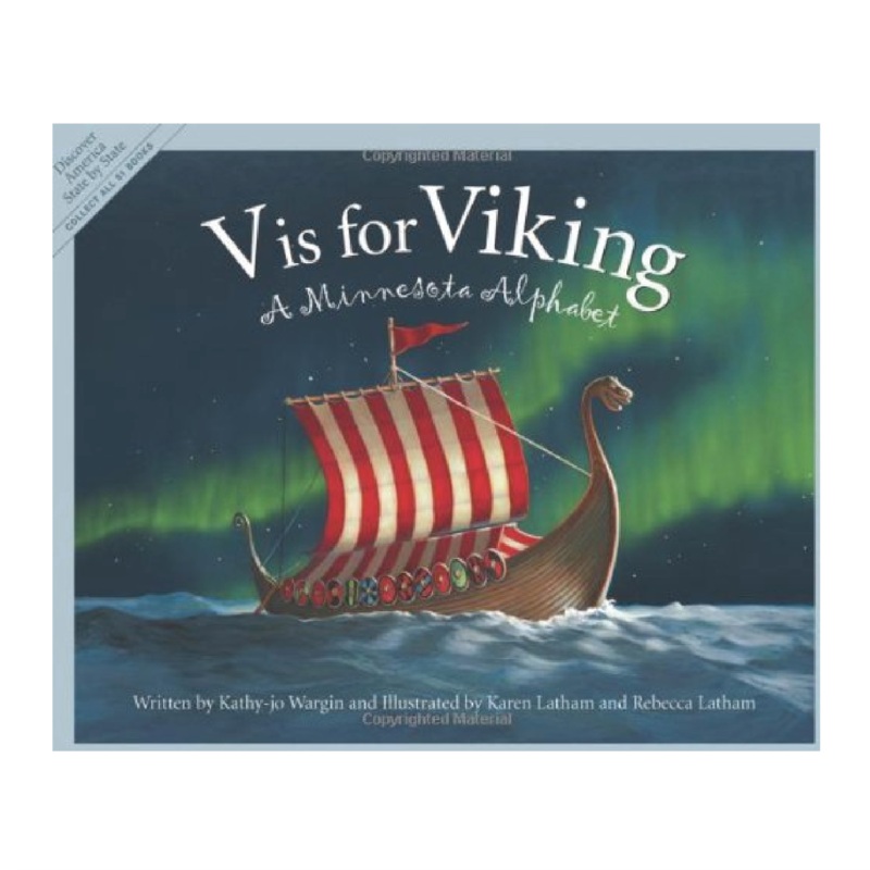 V is for Viking: A Minnesota Alphabet – Hardcover
