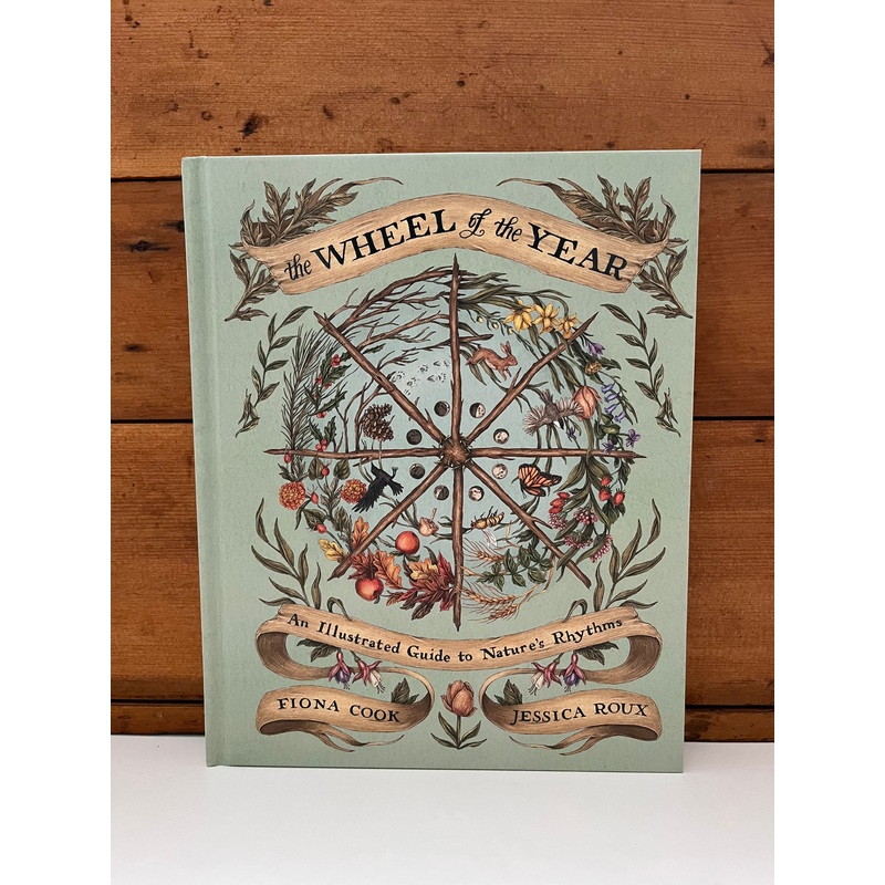 Parenting Resource Book – THE WHEEL OF THE YEAR, An Illustrated Guide to Nature’s Rhythms