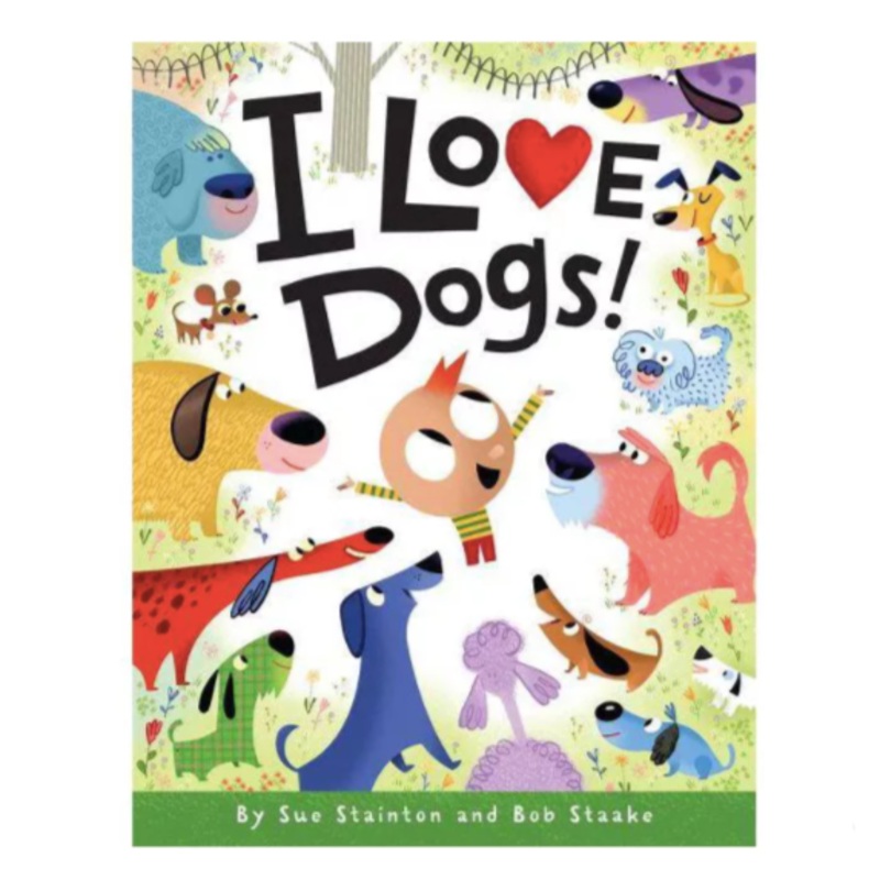 I Love Dogs! – Hardcover