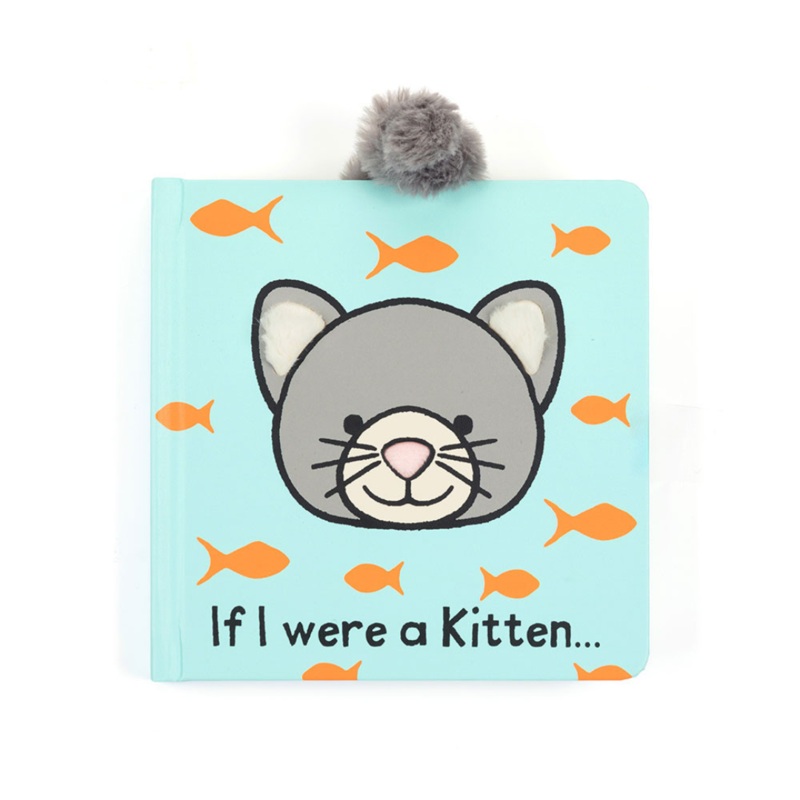 If I Were a Kitten – Board Book by Jellycat