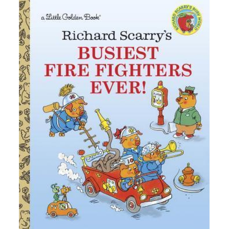Busiest Firefighters Ever! – Little Golden Book