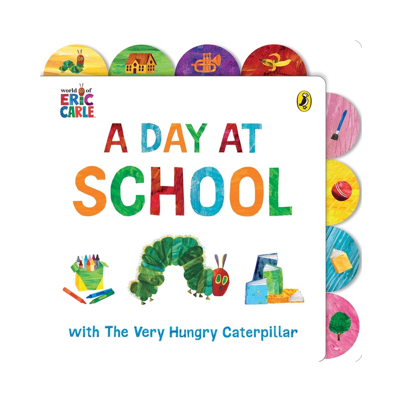 A Day At School With The Very Hungry Caterpillar Board Book
