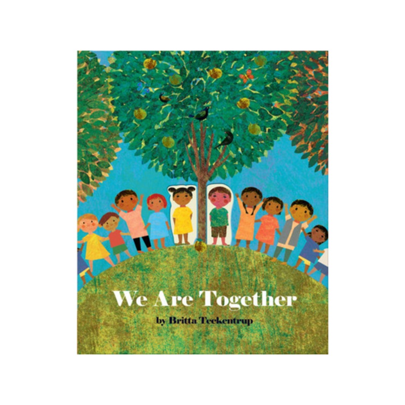We Are Together – Hardcover