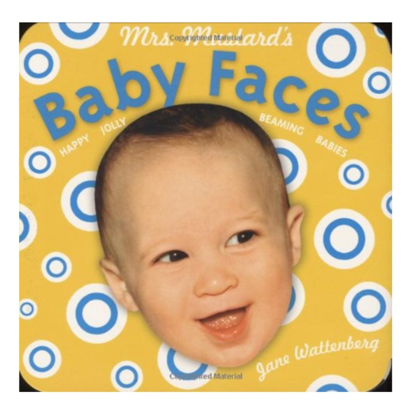 Mrs. Mustard’s Baby Faces – Board Book