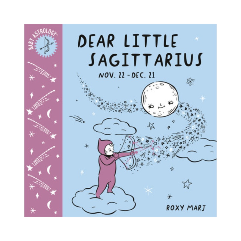 Baby Astrology: Dear Little Sagittarius – Board Book