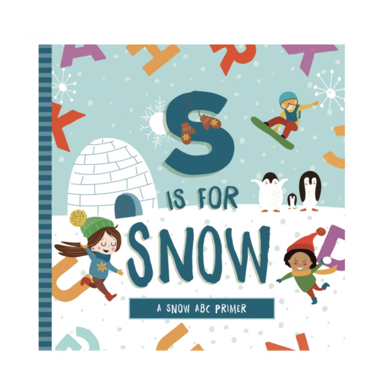 S is for Snow – Board Book