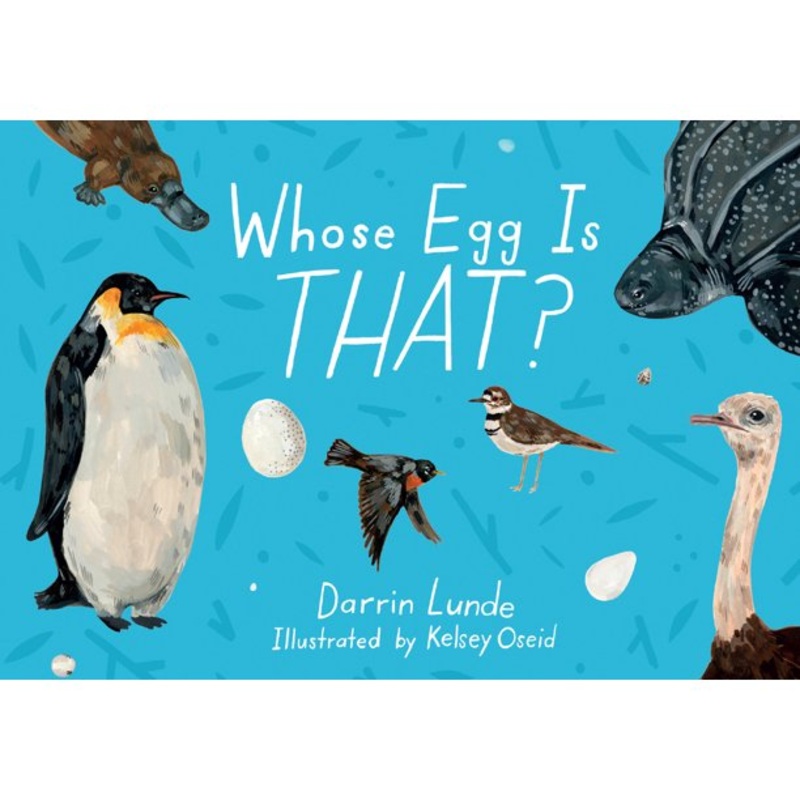 Whose Egg Is That? – Hardcover