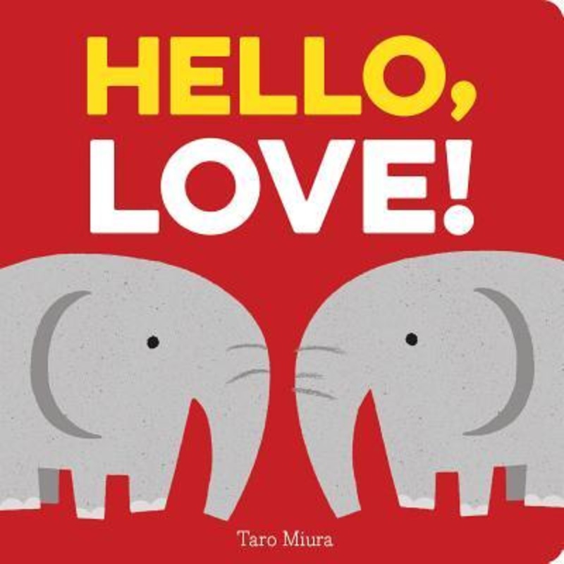Hello, Love! – Board Book