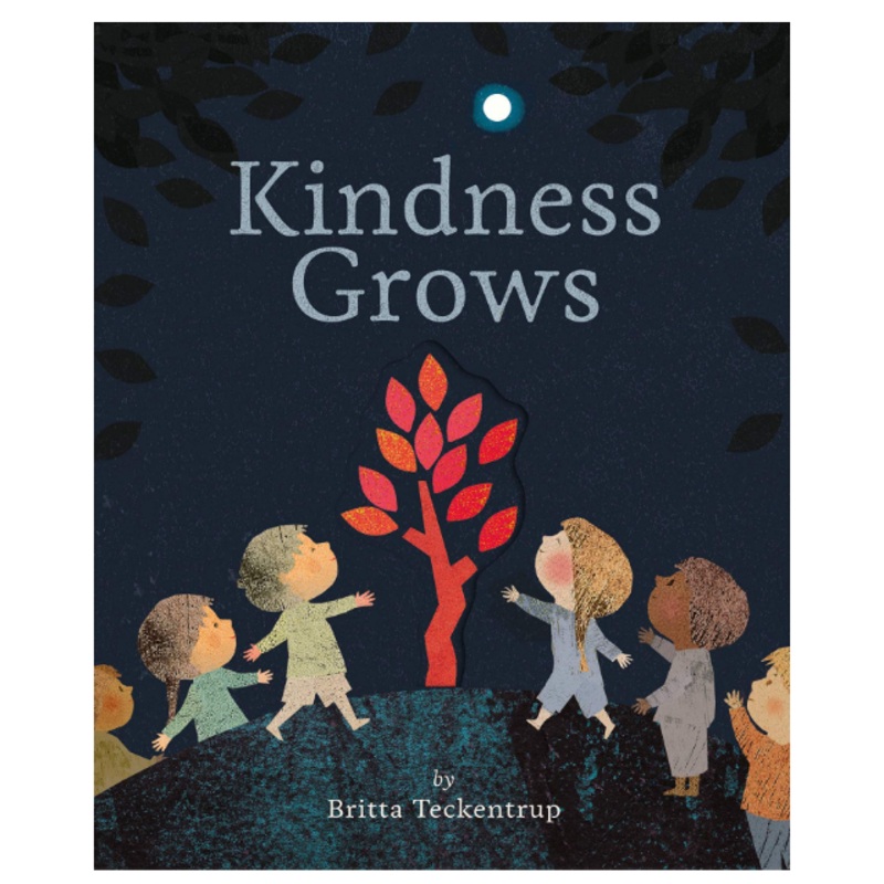 Kindness Grows – Hardcover