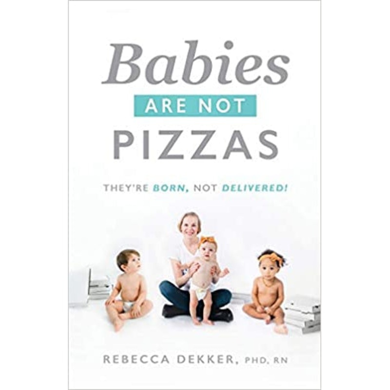 Babies Are Not Pizzas