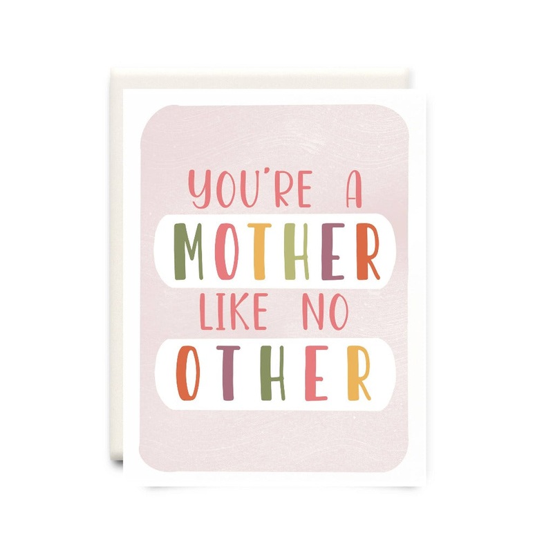 Mother Like No Other Mother’s Day Greeting Card