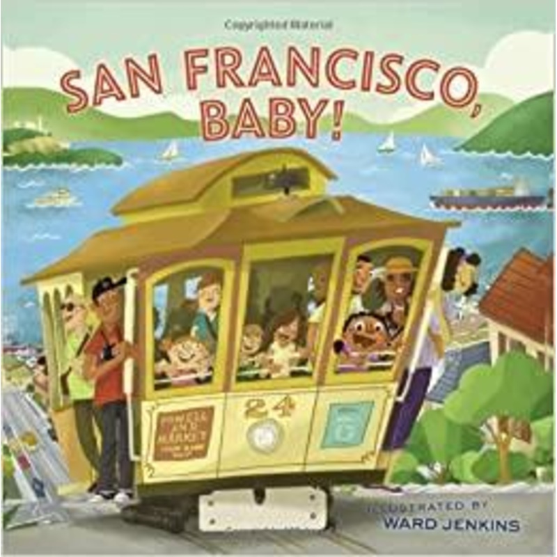 San Francisco, Baby!