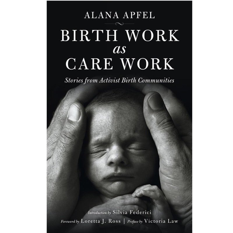 Birth Work as Care Work