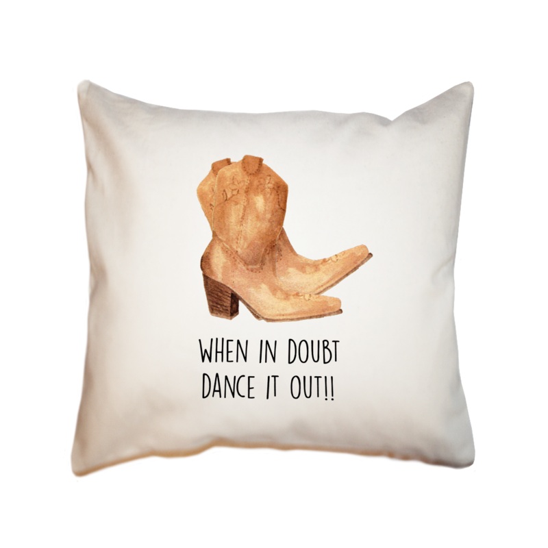 dance it out square pillow