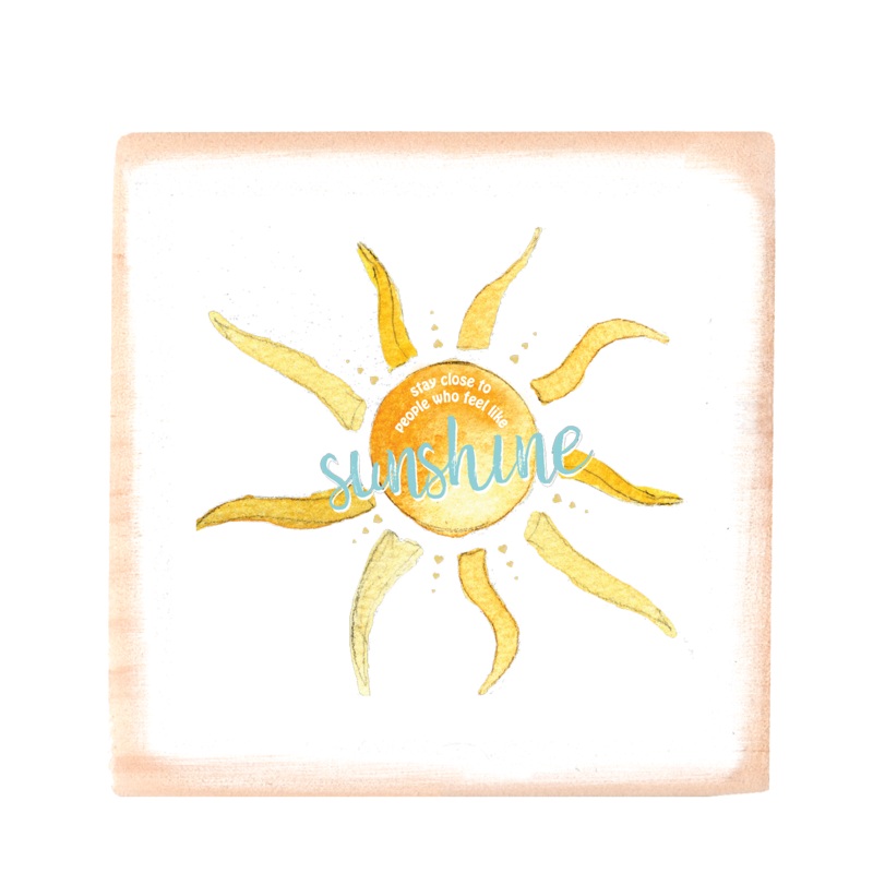 people who feel like sunshine square wood block