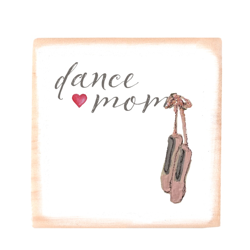 dance mom square wood block