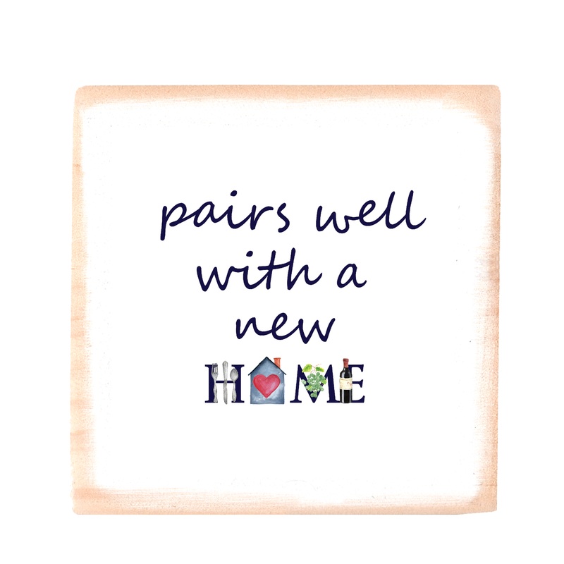 pairs well with a new home square block