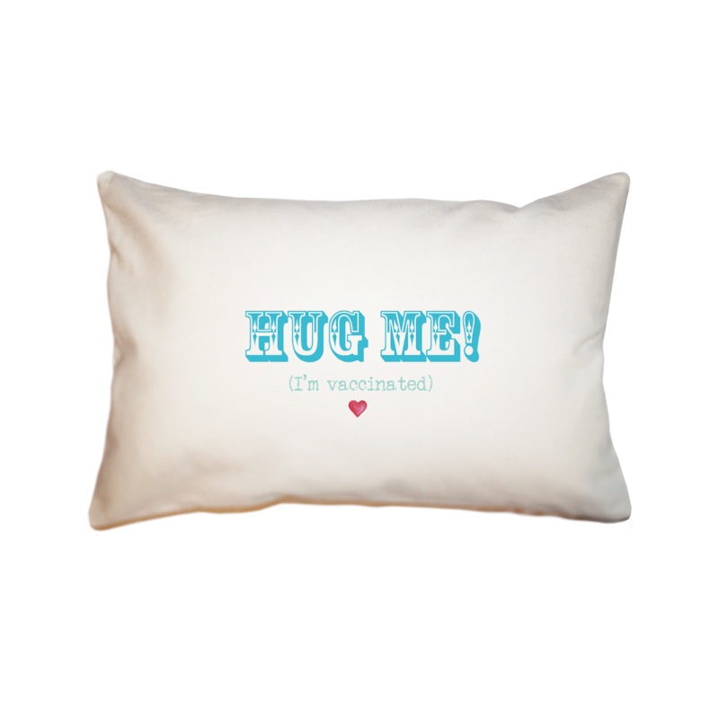 hug me I’m vaccinated large rectangle pillow