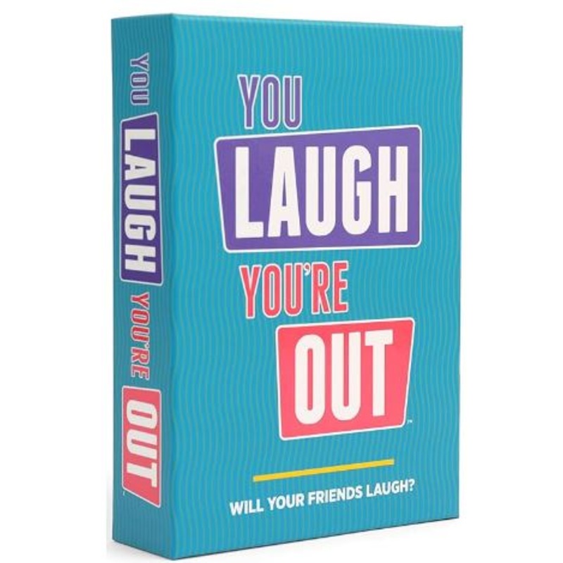 You Laugh You’re Out